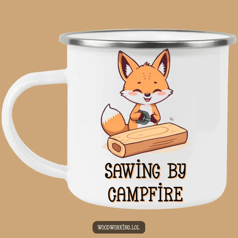 Funny Fox Sawing Wood Camping Mug: Hilarious Outdoor Crafting Gear