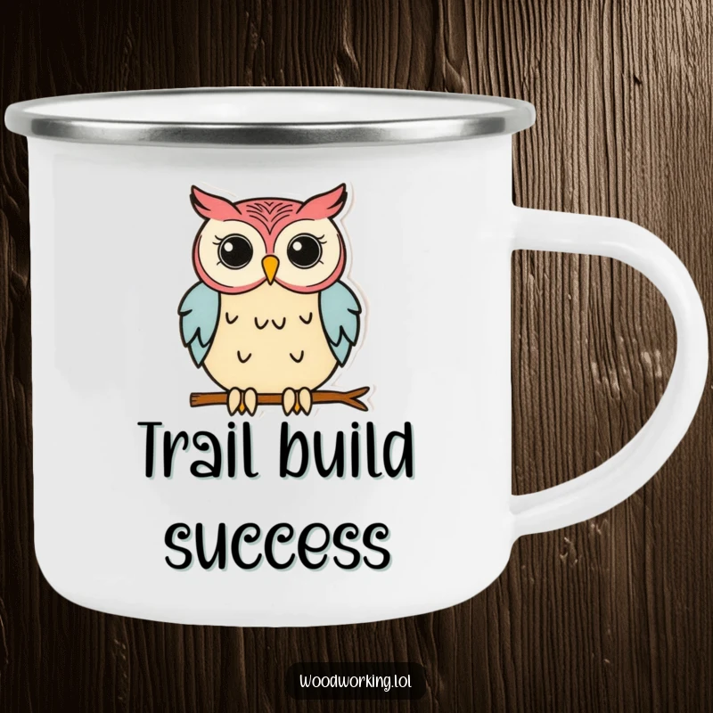 Funny Owl Camping Mug: An owl glued to its woodworking task, a humorous companion for outdoor adventures and creative breaks.