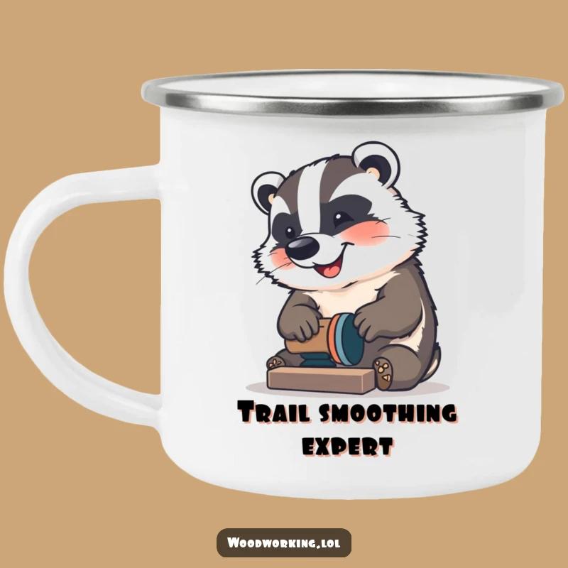 Funny Badger Sander Camping Mug: Outdoor projects with a happy craftsman's funny gift.