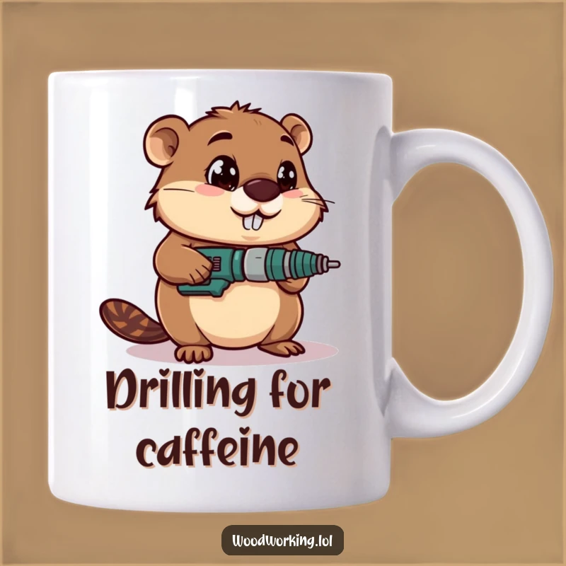 Funny Determined Beaver Drilling Mug: A Hilarious Gift for Builders & DIYers