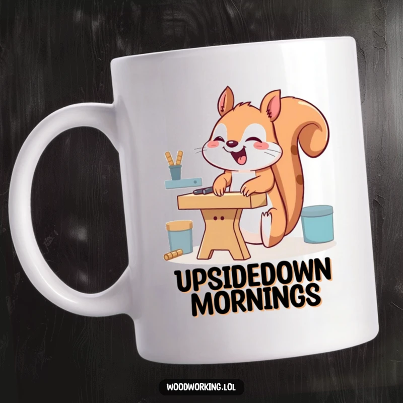 Funny giggling squirrel mug, humorously using a workbench upside down, showcasing playful mischief and DIY antics.