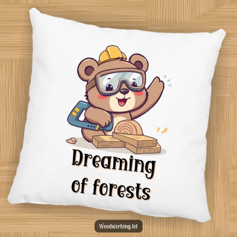Funny happy bear with safety goggles on a soft pillow, sawing wood, happy woodworking design, perfect funny gift.