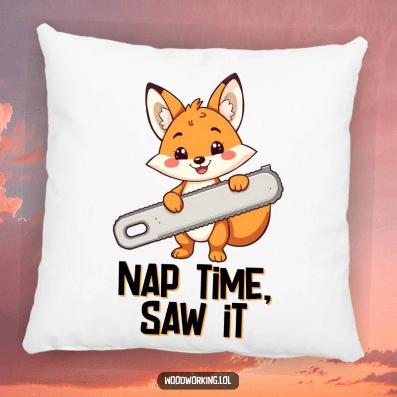 Funny pillow with a cheerful cartoon fox smiling and holding a comically large saw, soft and humorous decor.