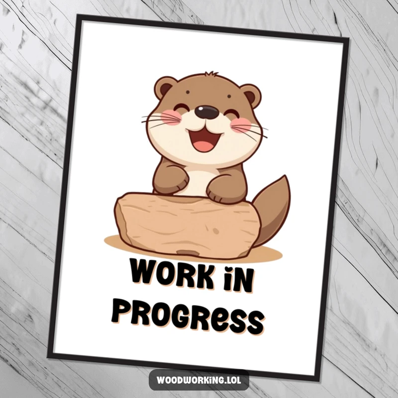 Funny otter sanding a wooden shape with a happy puff, creating a focused and humorous wall art poster.