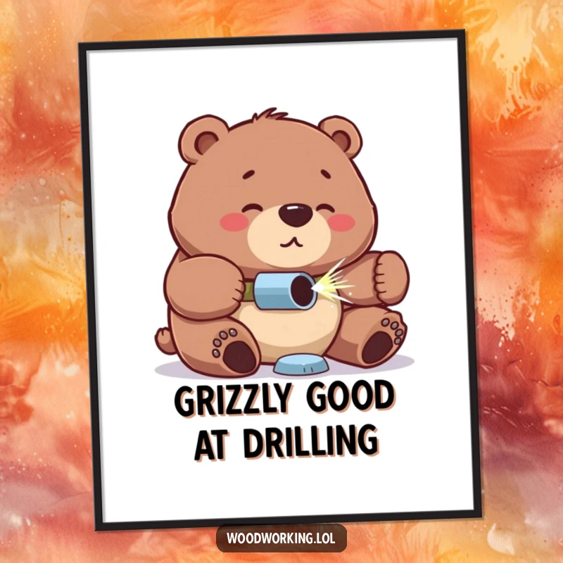 Funny Free Printable Wall Art: Proud bear with a concentrated expression, intently drilling a hole, showcasing serious DIY dedication.