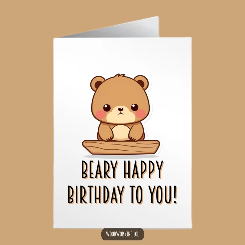 Free Printable Birthday Card: Funny Bear Carpenter DIY Downloadable Gift for Him