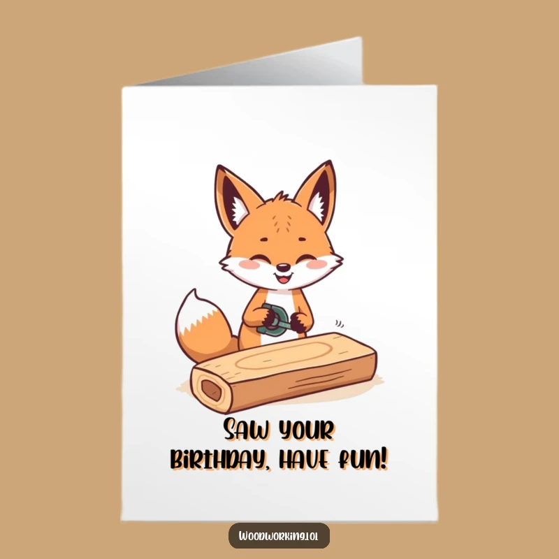 Free Printable Birthday Card: Cheerful Fox Sawing, Fun DIY Downloadable Gift!