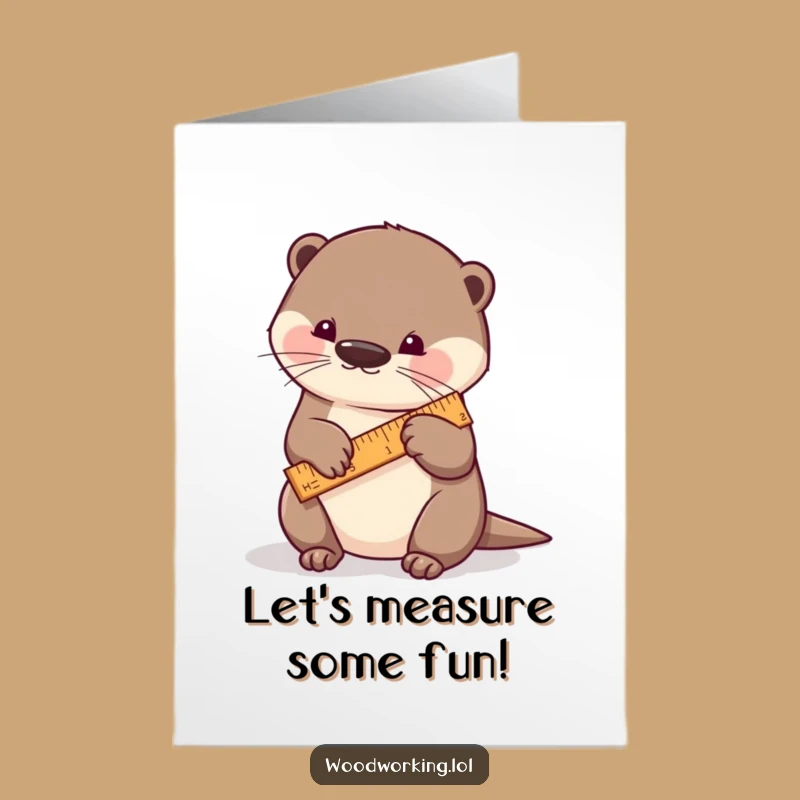 Free Printable Birthday Card: Otter Craftsman for a Fun, Precise Downloadable Gift