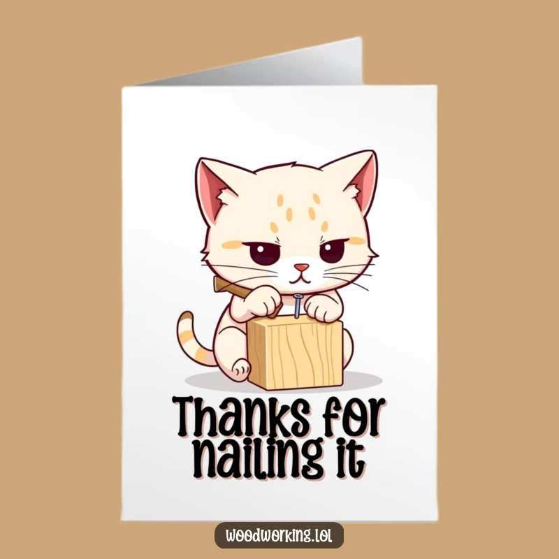 Free Printable Thank You Card: Determined Cat Hammering Nail Funny Downloadable Gift