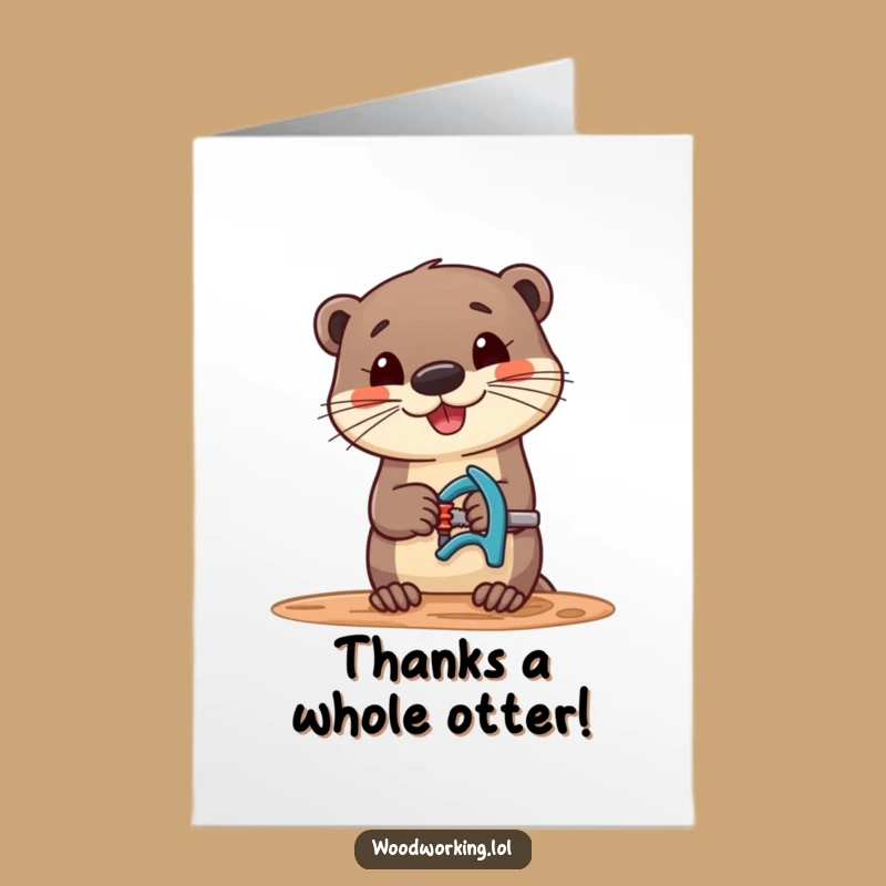 Free Printable Thank You Card: Otter Carpenter Grateful DIY Downloadable Gift