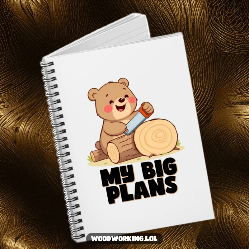 Funny bear notebook cover featuring a happy, large brown bear enthusiastically sawing a log with a tiny handsaw, ideal for notes.