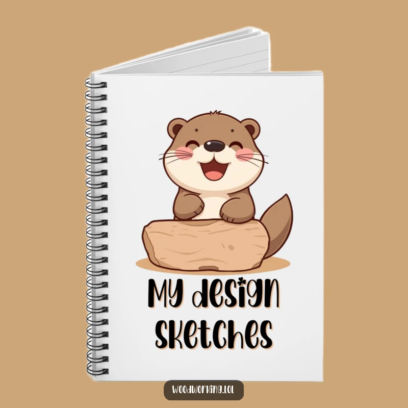 Funny Otter Woodworking Notebook: Sketch Your Next Masterpiece!