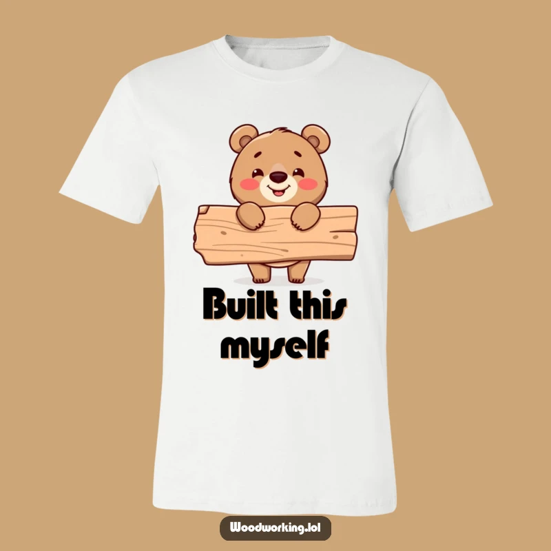 Funny Bear Carpenter T-Shirt: Proud construction, a perfect funny gift for builders!