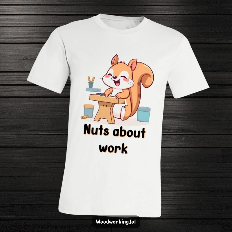 Funny giggling squirrel t-shirt, hilariously using a workbench upside down, expressing a love for unconventional projects and laughter.