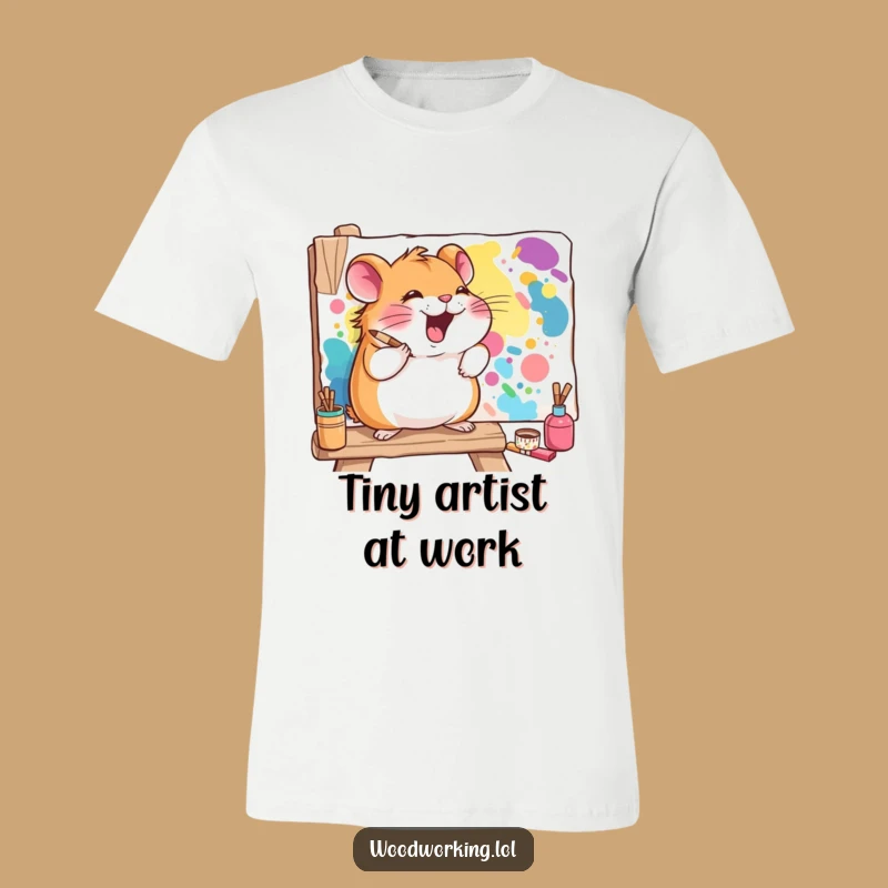 Funny Hamster Artist T-Shirt: Giggling Painter Creates Mural, Funny Gift Tee
