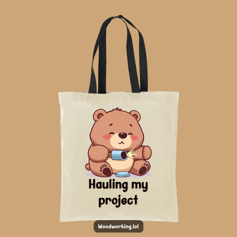 Funny Bear Tool Tote Bag: Carry Your Projects with Pride